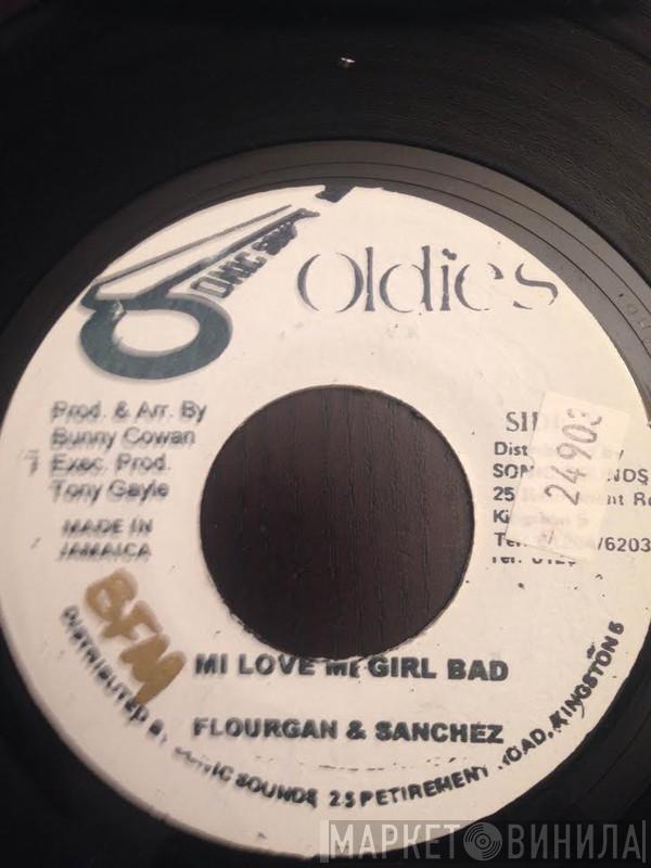 & Flourgon  Sanchez  - Mi Love Mi Girl Bad