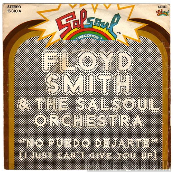 & Floyd Smith  The Salsoul Orchestra  - No Puedo Dejarte (I Just Can't Give You Up)