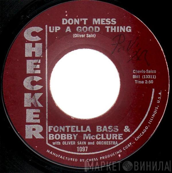 & Fontella Bass With Bobby McClure / Oliver Sain's Orchestra  Oliver Sain  - Don't Mess Up A Good Thing / Jerk Loose