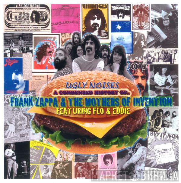 & Frank Zappa Featuring The Mothers  Flo & Eddie  - Ugly Noises