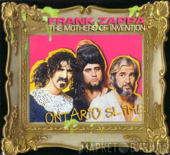 & Frank Zappa  The Mothers  - Ontario Slime