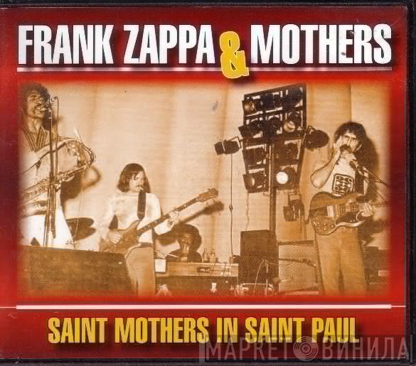 & Frank Zappa  The Mothers  - Saint Mothers In Saint Paul