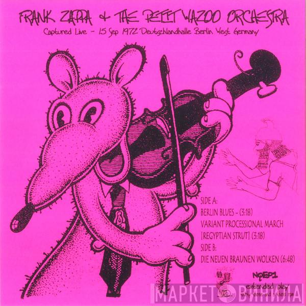 & Frank Zappa  The Petit Wazoo Orchestra  - Captured Live - 15 Sep 1972 Deutschlandhalle Berlin West Germany
