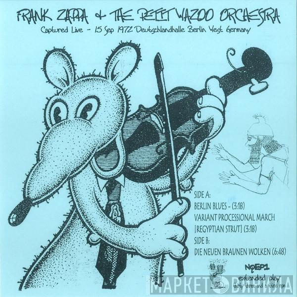 & Frank Zappa  The Petit Wazoo Orchestra  - Captured Live - 15 Sep 1972 Deutschlandhalle Berlin West Germany
