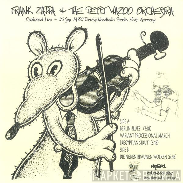 & Frank Zappa  The Petit Wazoo Orchestra  - Captured Live - 15 Sep 1972 Deutschlandhalle Berlin West Germany