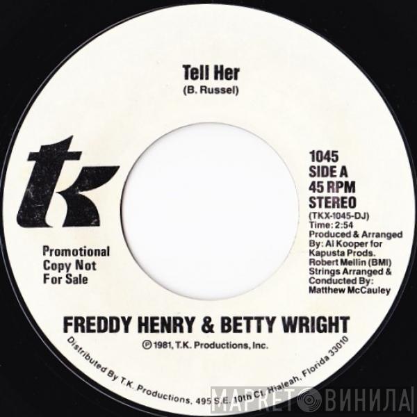 & Freddy Henry  Betty Wright  - Tell Her