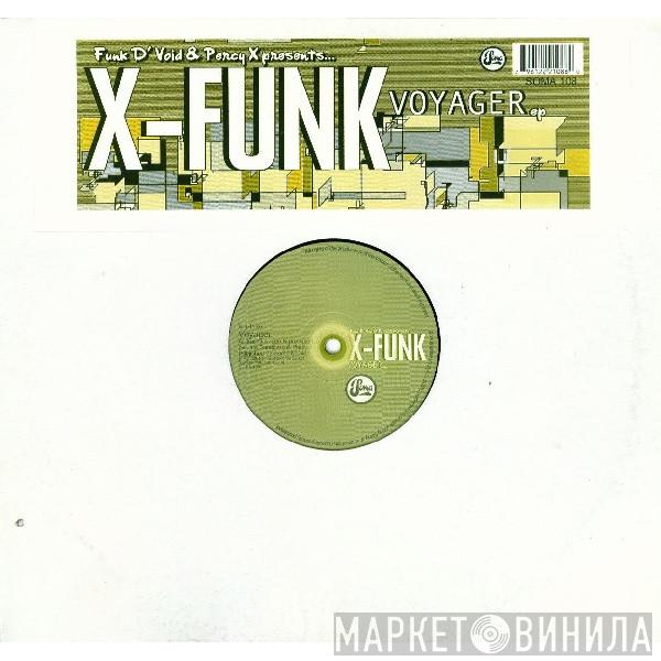 & Funk D'Void presents Percy X  X-Funk  - Voyager EP