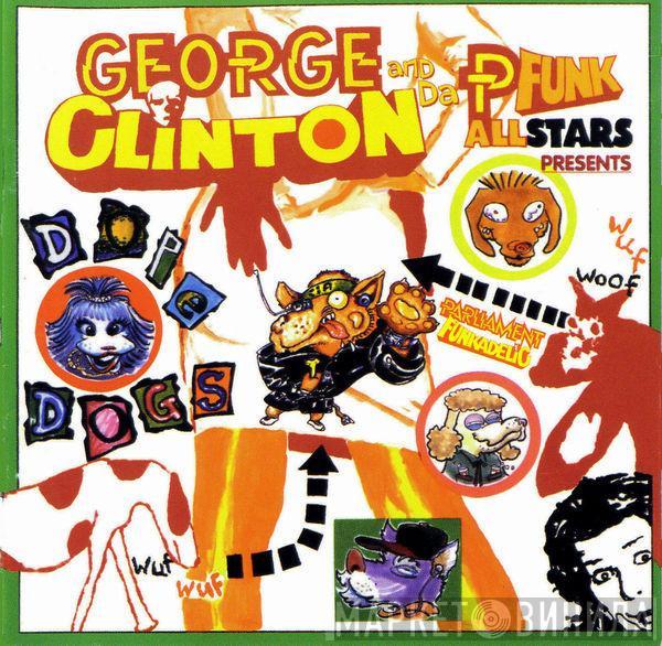 & George Clinton  P-Funk All Stars  - Dope Dogs