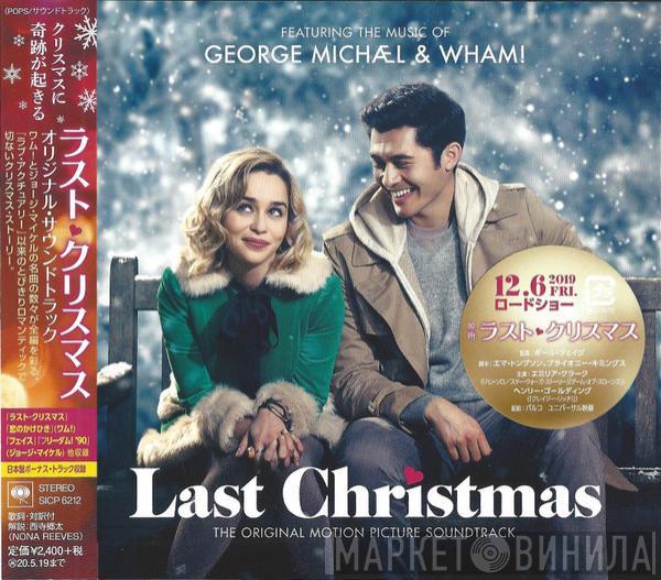 & George Michael  Wham!  - Last Christmas  (The Original Motion Picture Soundtrack)