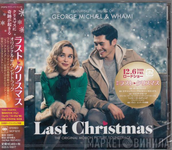 & George Michael  Wham!  - Last Christmas  (The Original Motion Picture Soundtrack)