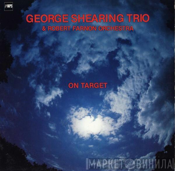 & George Shearing Trio  Robert Farnon And His Orchestra  - On Target