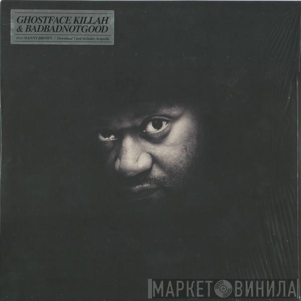 & Ghostface Killah  BadBadNotGood  - Six Degrees