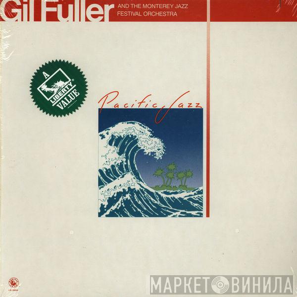 & Gil Fuller Featuring The Monterey Jazz Festival Orchestra  Dizzy Gillespie  - Gil Fuller & The Monterey Jazz Festival Orchestra Featuring Dizzy Gillespie