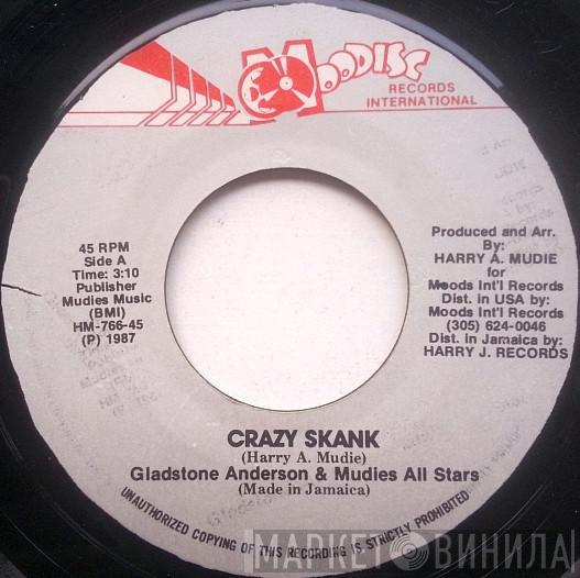 & Gladstone Anderson / Mudies All Stars  Dennis Walks  - Crazy Skank / Heart Don't Leap