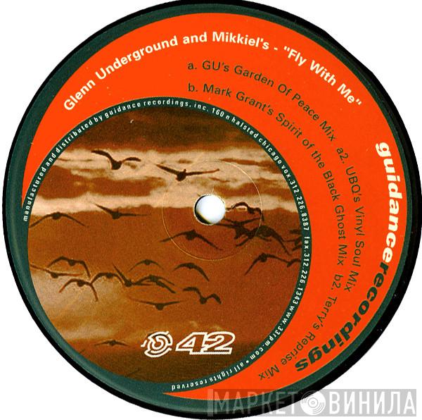 & Glenn Underground  Mike Benson  - Fly With Me