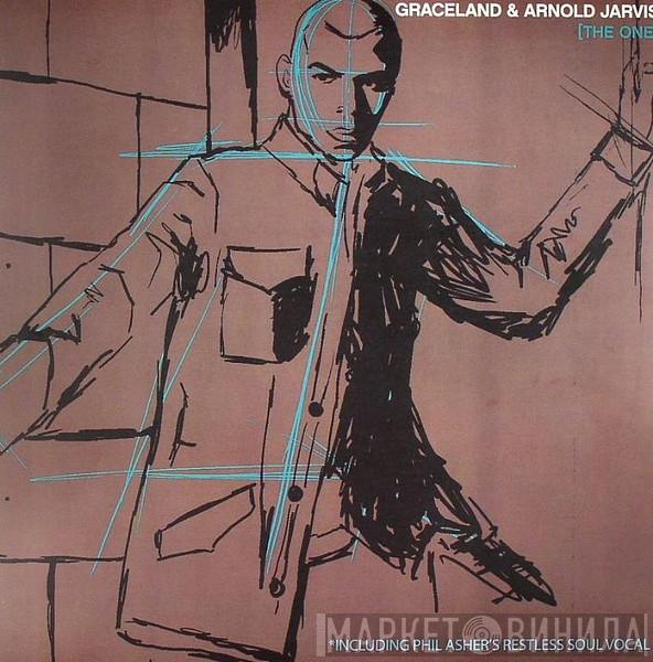 & Graceland  Arnold Jarvis  - The One