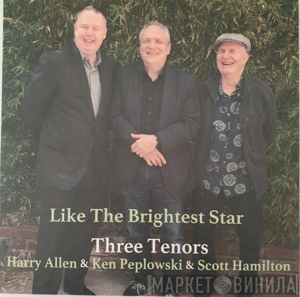 & Harry Allen  & Ken Peplowski  Scott Hamilton  - Like The Brightest Star