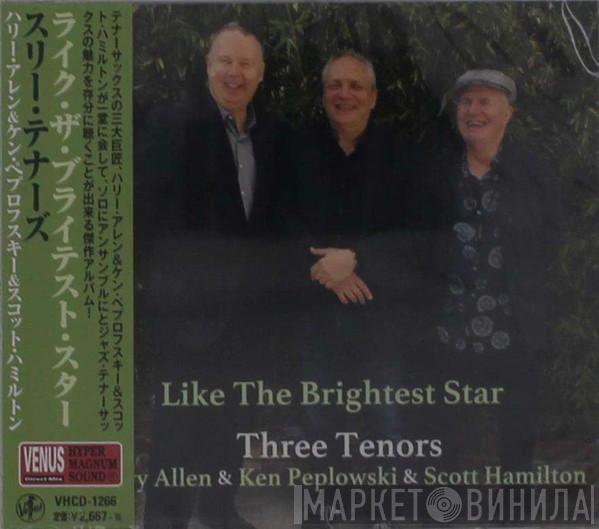 & Harry Allen  & Ken Peplowski  Scott Hamilton  - Like The Brightest Star