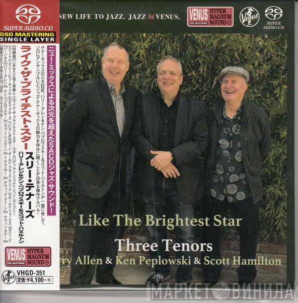& Harry Allen  & Ken Peplowski  Scott Hamilton  - Like The Brightest Star