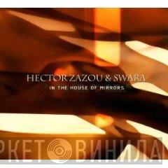 & Hector Zazou  Swara  - In The House Of Mirrors