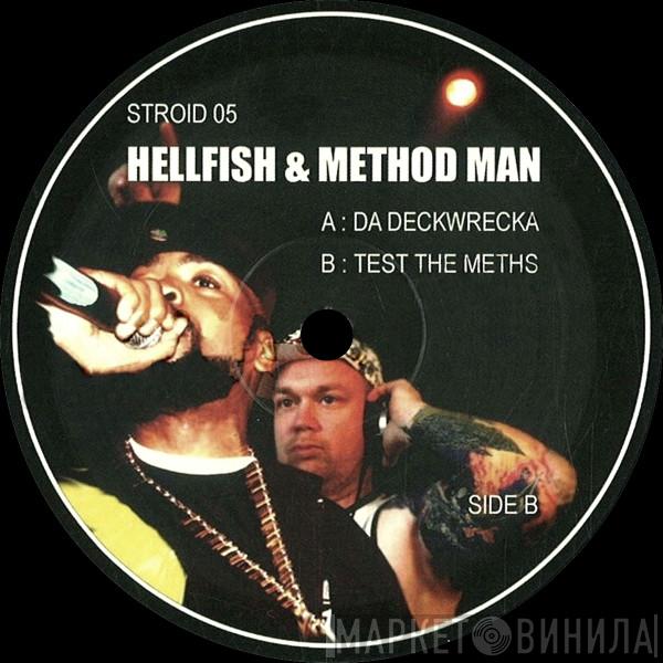 & Hellfish  Method Man  - Da Deckwrecka / Test The Meths