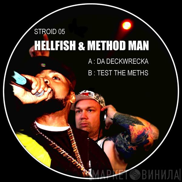 & Hellfish  Method Man  - Da Deckwrecka / Test The Meths