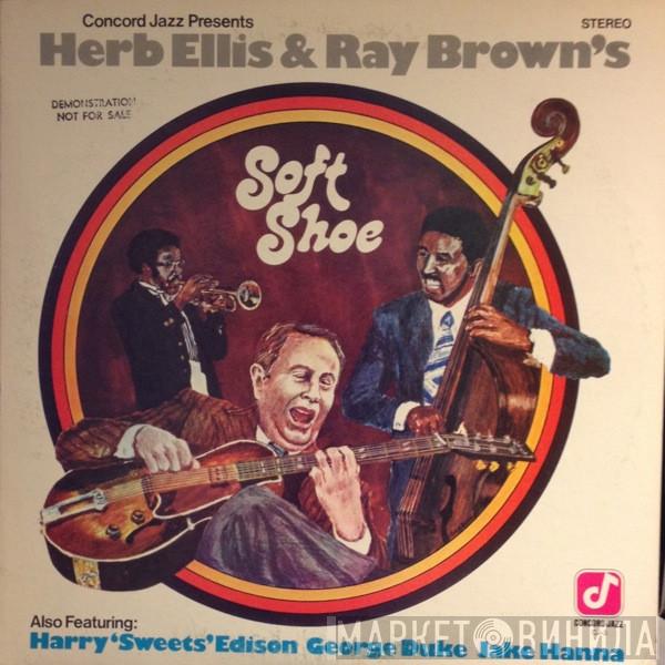 & Herb Ellis  Ray Brown  - Herb Ellis & Ray Brown's Soft Shoe
