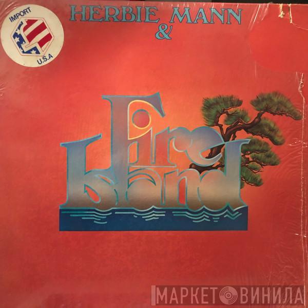 & Herbie Mann  Fire Island   - Herbie Mann & Fire Island