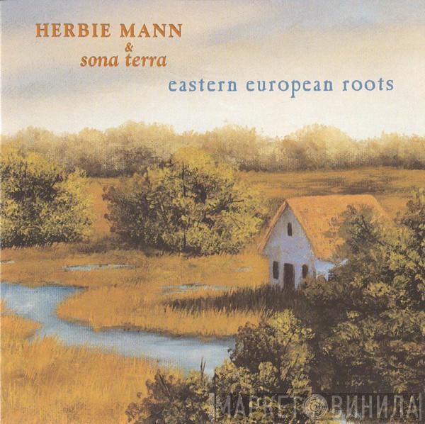 & Herbie Mann  Sona Terra  - Eastern European Roots