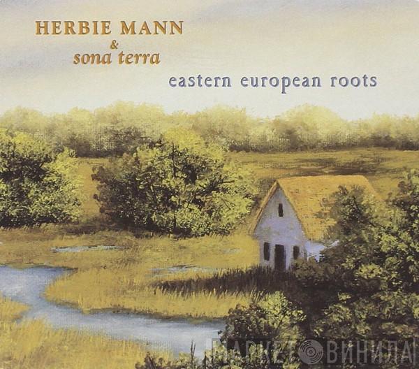 & Herbie Mann  Sona Terra  - Eastern European Roots