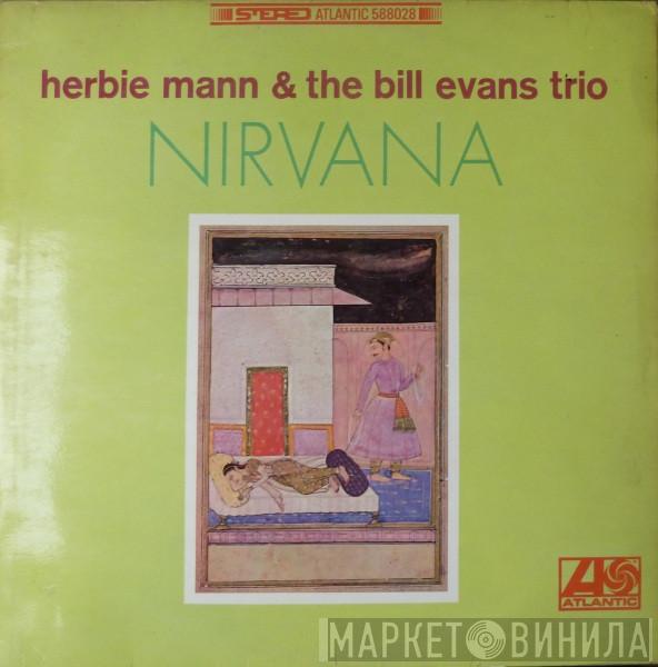 & Herbie Mann  The Bill Evans Trio  - Nirvana