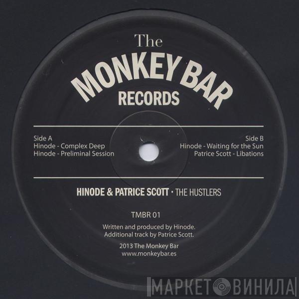 & Hinode   Patrice Scott  - The Hustlers