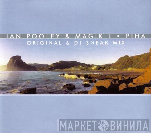 & Ian Pooley  Magik Johnson  - Piha