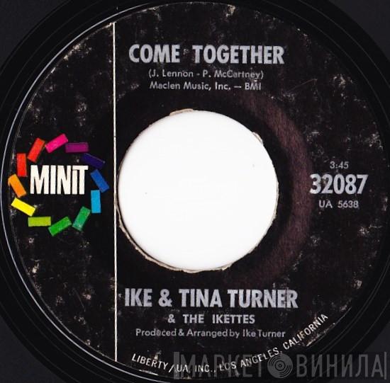 & Ike & Tina Turner  The Ikettes  - Come Together