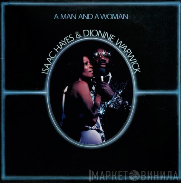 & Isaac Hayes  Dionne Warwick  - A Man And A Woman