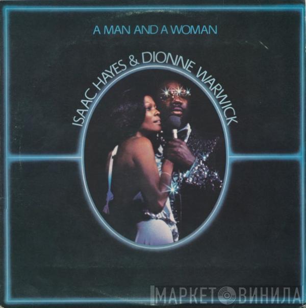& Isaac Hayes  Dionne Warwick  - A Man And A Woman
