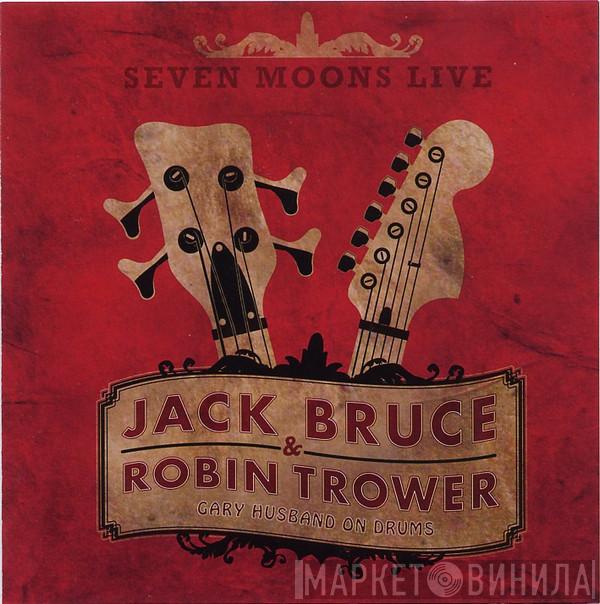 & Jack Bruce  Robin Trower  - Seven Moons Live
