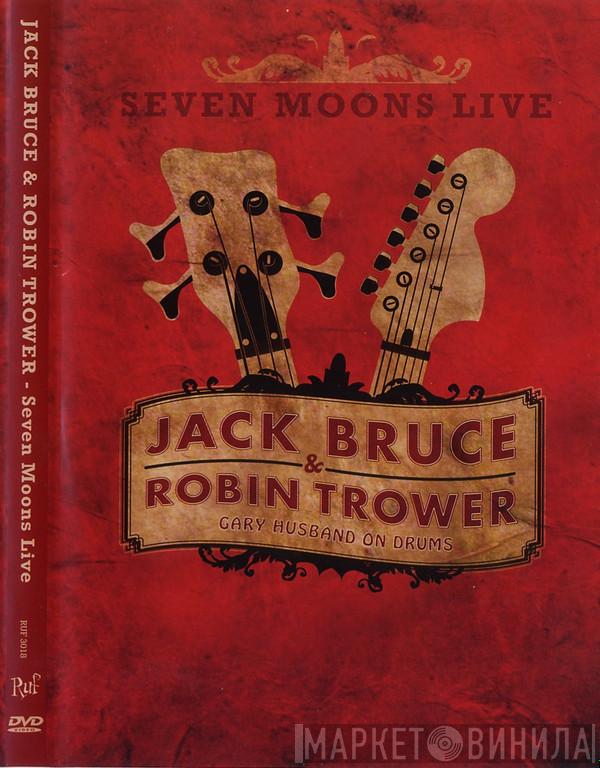 & Jack Bruce  Robin Trower  - Seven Moons Live