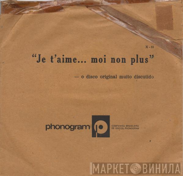 & Jane Birkin  Serge Gainsbourg  - Je T'aime... Moi Non Plus
