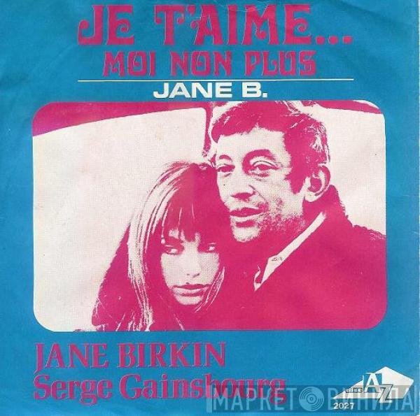 & Jane Birkin  Serge Gainsbourg  - Je T'aime... Moi Non Plus