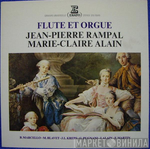& Jean-Pierre Rampal - Marie-Claire Alain / Benedetto Marcello / Michel Blavet / Gaetano Pugnani / Jehan Alain  Frank Martin   - Flute Et Orgue