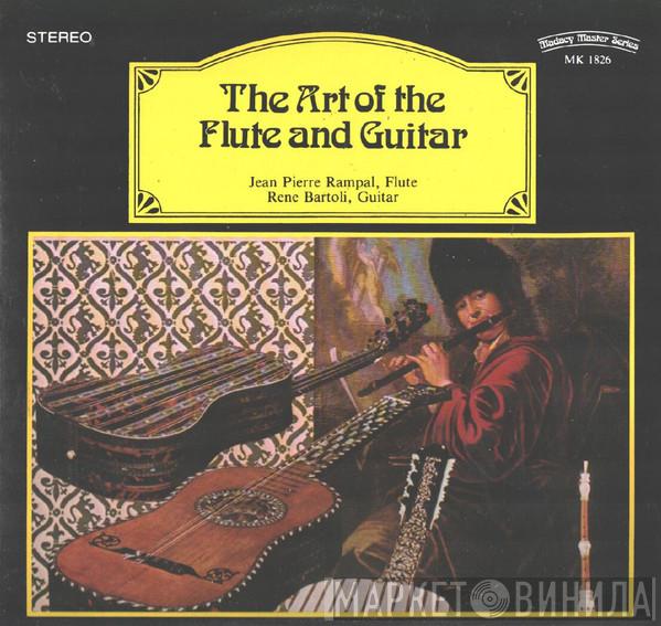 & Jean-Pierre Rampal  René Bartoli  - The Art Of The Flute And Guitar