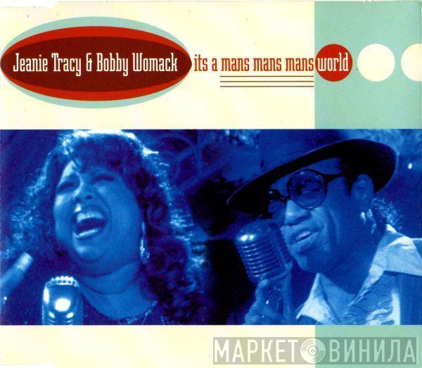 & Jeanie Tracy  Bobby Womack  - Its A Mans Mans Mans World