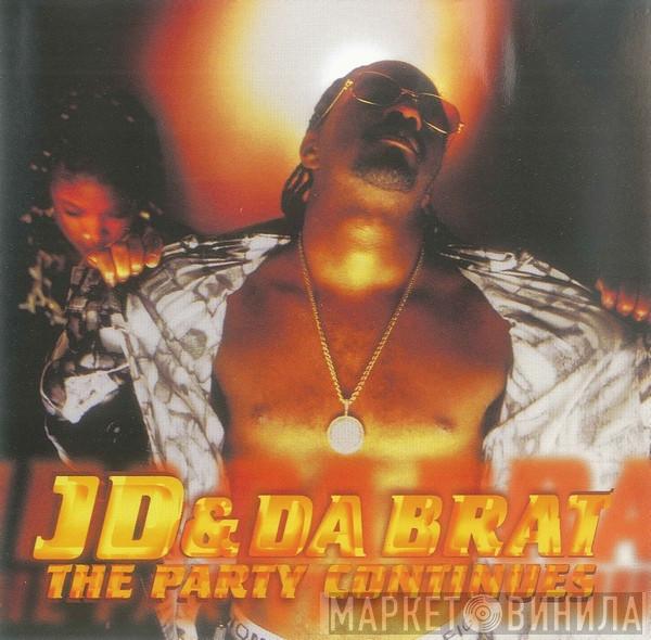 & Jermaine Dupri  Da Brat  - The Party Continues