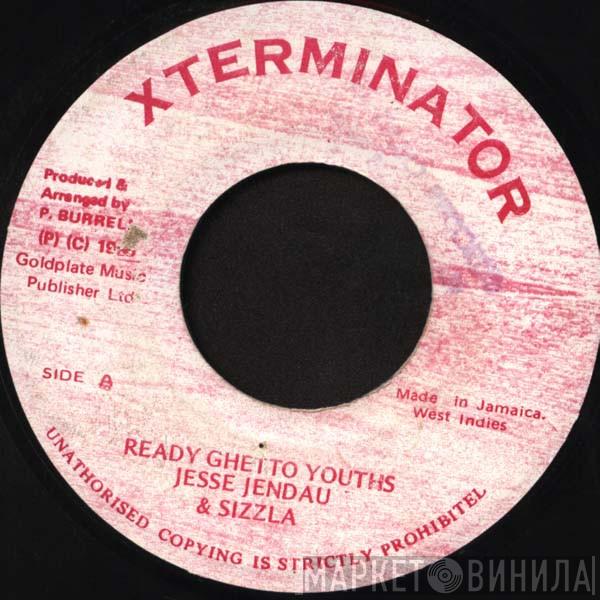 & Jesse Jender  Sizzla  - Ready Ghetto Youths
