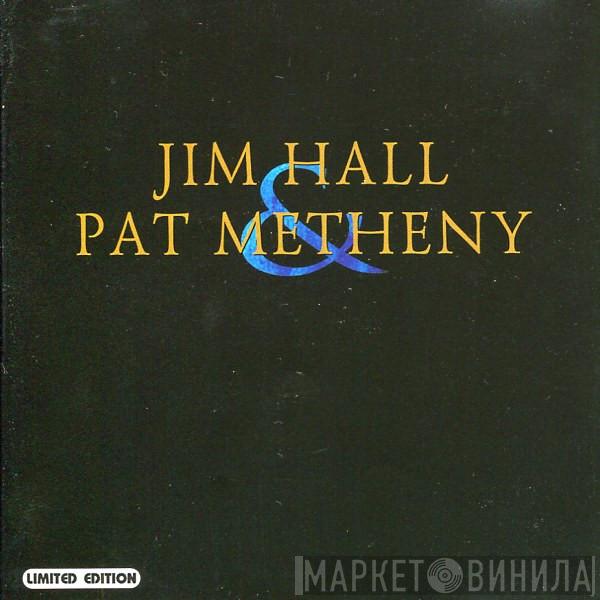 & Jim Hall  Pat Metheny  - Jim Hall & Pat Metheny