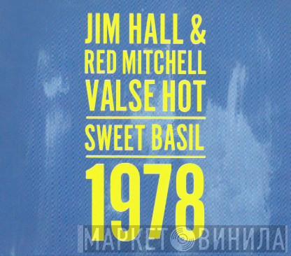 & Jim Hall  Red Mitchell  - Valse Hot - Sweet Basil - 1978