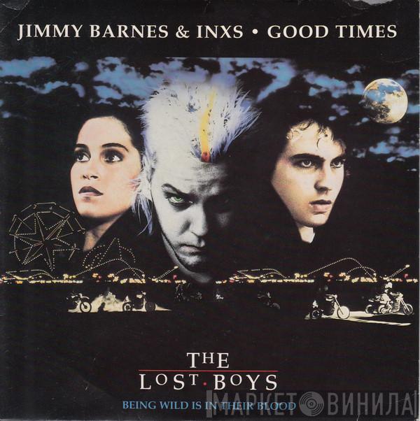& Jimmy Barnes  INXS  - Good Times