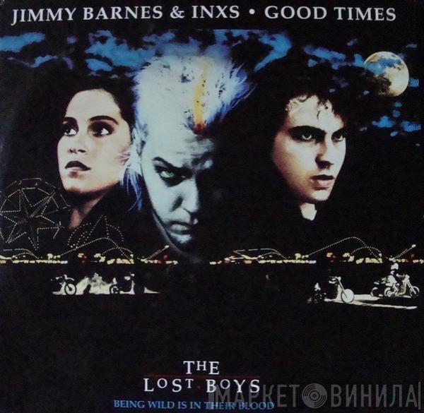 & Jimmy Barnes  INXS  - Good Times