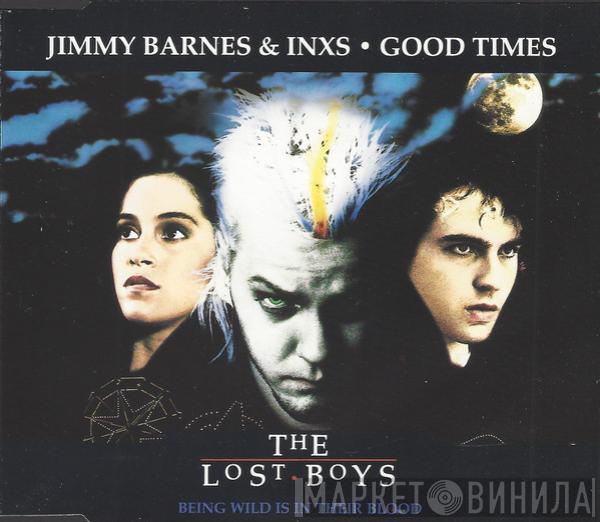& Jimmy Barnes  INXS  - Good Times